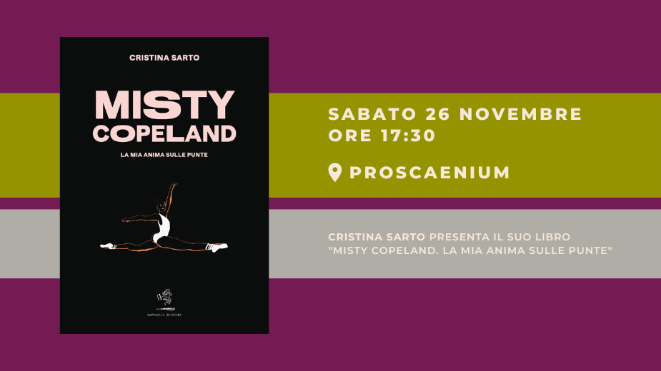 Cristina Sarto presenta il suo libro su Misty Copeland a Proscaenium